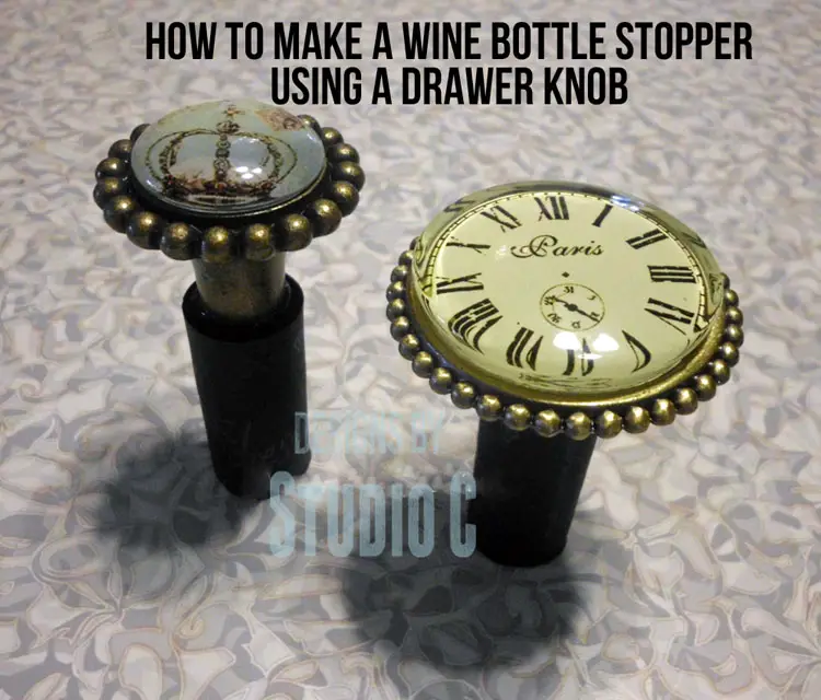 How to Make a Wine Bottle Stopper with a Drawer Knob featured