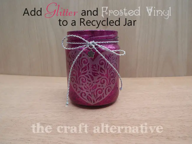 Add Glitter and Frosted Vinyl to a Recycled Jar_Featured