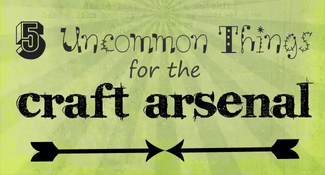 Uncommon Things in the Craft Arsenal_Graphic