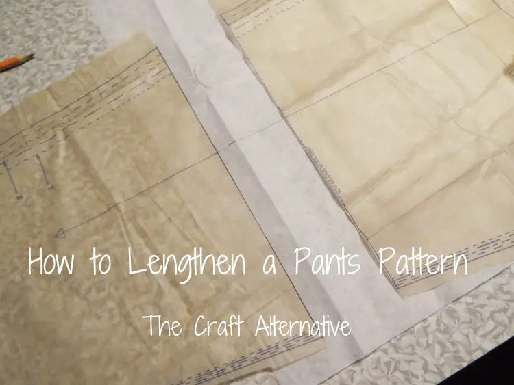 How to Lengthen a Pants Pattern